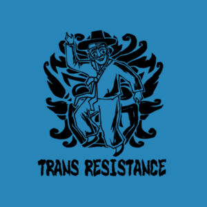 Trans Resistance [AS Colour Womens Maple Tee] Design